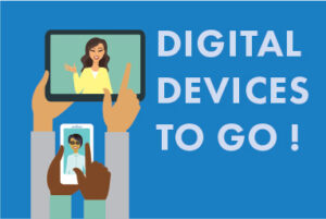 Digital Devices to go